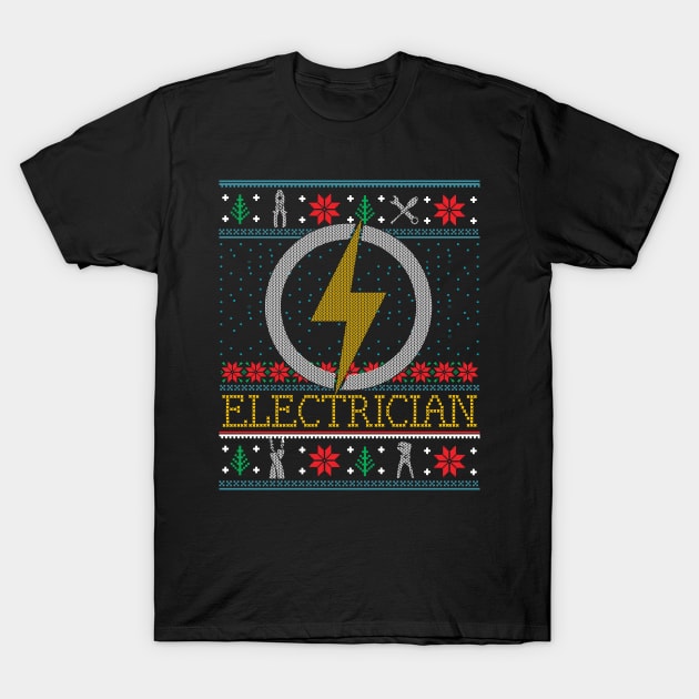 Funny Electrician Ugly Christmas Xmas Gifts T-Shirt by mrsmitful01